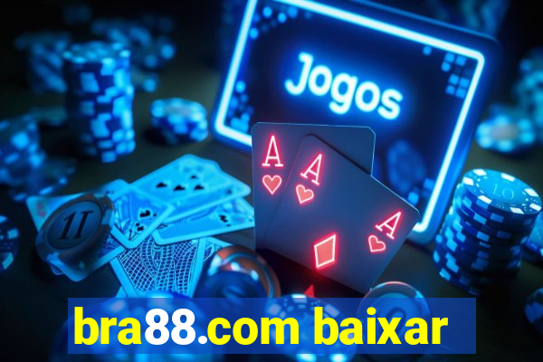 bra88.com baixar